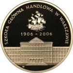 Poland 200 Zlotych 2006 MW ET "100 years of the Warsaw School of Economics" at auction Rzeszowski DA - September 12, 2025